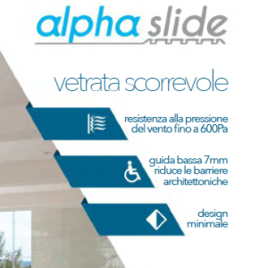 ALPHA SLIDE. By Tempraglass